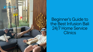 infusion bali 24 7 home service