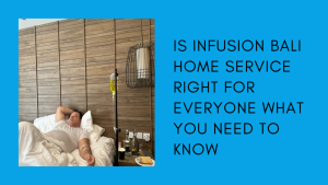 Infusion Bali Home Service