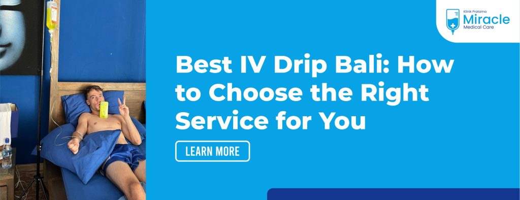Best IV Drip Bali How to Choose the Right Service for You