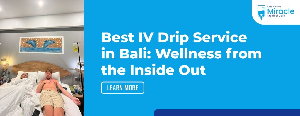 Best IV Drip Service in Bali