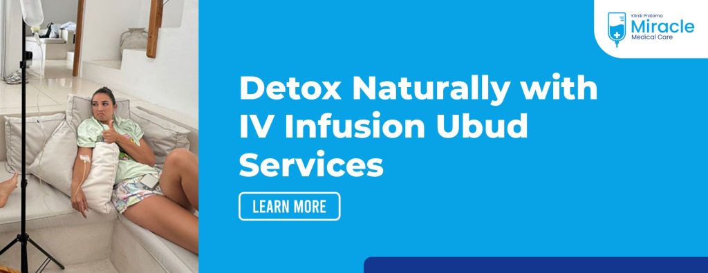 Detox Naturally with IV Infusion Ubud Services